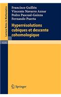 Hyperresolutions Cubiques Et Descente Cohomologique