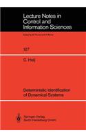 Deterministic Identification of Dynamical Systems