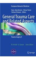 General Trauma Care and Related Aspects