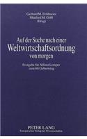 Auf der Suche nach einer Weltwirtschaftsordnung von morgen