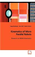 Kinematics of Micro Parallel Robots
