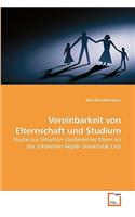 Vereinbarkeit von Elternschaft und Studium