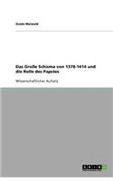 Große Schisma von 1378-1414 und die Rolle des Papstes