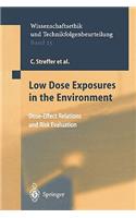 Low Dose Exposures in the Environment