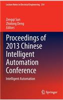Proceedings of 2013 Chinese Intelligent Automation Conference