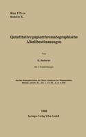 Quantitative papierchromatographische Alkalibestimmungen