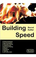 Building Speed
