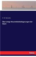 Über einige Muschelkalkablagerungen der Alpen