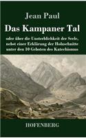Das Kampaner Tal: oder über die Unsterblichkeit der Seele, nebst einer Erklärung der Holzschnitte unter den 10 Geboten des Katechismus