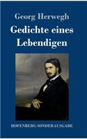 Gedichte eines Lebendigen
