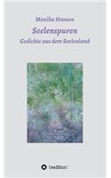 Seelenspuren - Gedichte aus dem Seelenland