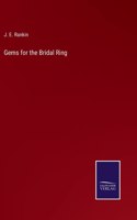 Gems for the Bridal Ring