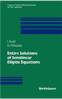 Entire Solutions of Semilinear Elliptic Equations