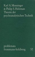 Theorie Der Psychoanalytischen Technik / Theorie Der Psychoanalytischen Technik