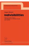 Indivisibilities: Microeconomic Theory with Respect to Indivisible Goods and Factors(Contributions to Economics)