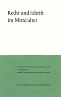 Recht Und Schrift Im Mittelalter