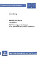 Reisen ans Ende der Kultur