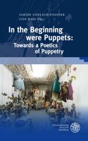 In the Beginning Were Puppets