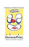 Sternenprinz - Tagebuch eines sterbenden Einzelgängers