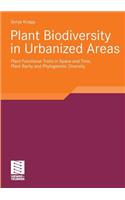 Plant Biodiversity in Urbanized Areas