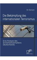 Die Bekämpfung des internationalen Terrorismus