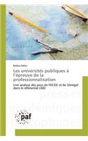 Les Universités Publiques À L Épreuve de la Professionnalisation