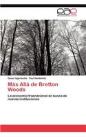 Más Allá de Bretton Woods