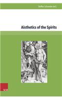 Aisthetics of the Spirits