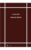 Mozarts Briefe: (German)