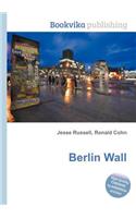 Berlin Wall