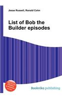 List of Bob the Builder Episodes: (English)