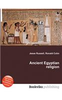 Ancient Egyptian Religion: (English)