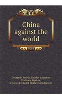 China Against the World