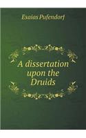 A dissertation upon the Druids: (English)