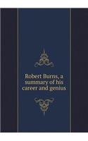Robert Burns, a summary of his career and genius: (English)