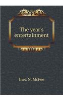 The year's entertainment