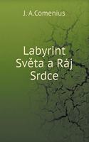 Labyrint Světa a Ráj Srdce