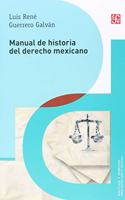 Manual de Historia del Derecho Mexicano