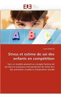 Stress Et Estime de Soi Des Enfants En Comp�tition