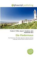 Die Fledermaus: (English)