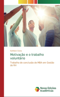 Motivação e o trabalho voluntário