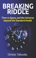 Breaking the Riddle
