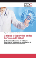 Calidad y Seguridad en los Servicios de Salud