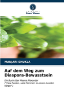 Auf dem Weg zum Diaspora-Bewusstsein