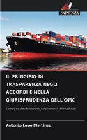 Il Principio Di Trasparenza Negli Accordi E Nella Giurisprudenza Dell'omc
