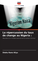 répercussion du taux de change au Nigeria