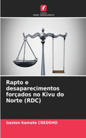 Rapto e desaparecimentos forçados no Kivu do Norte (RDC)