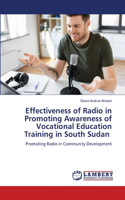 Effectiveness of Radio in Promoting Awareness of Vocational Education Training in South Sudan