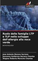 Ruolo delle famiglie LTP e TLP nello sviluppo dell'allergia alla noce verde