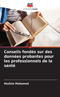 Conseils fondés sur des données probantes pour les professionnels de la santé